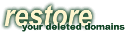 Restore Your Deleted Domains!